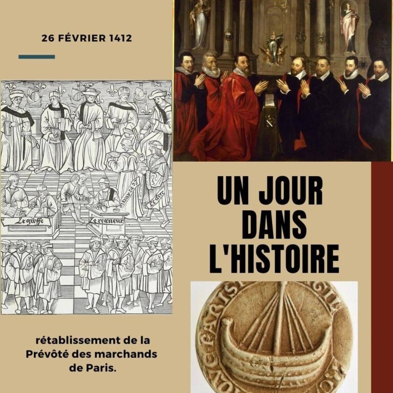26 février 1412, rétablissement de la Prévôté des marchands de Paris.