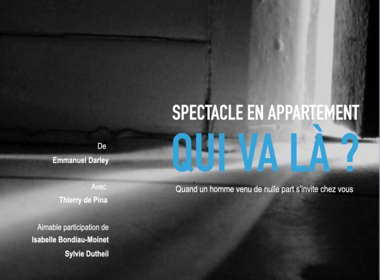 Quand le théâtre s’invite chez vous.
