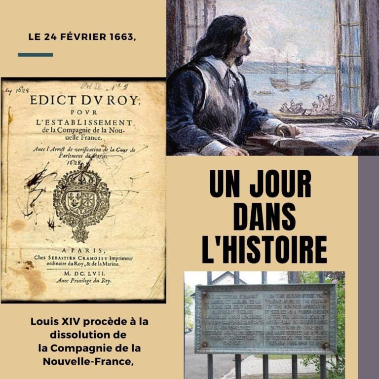 Le 24 février 1663, Louis XIV procède à la dissolution de la Compagnie de la Nouvelle-France,