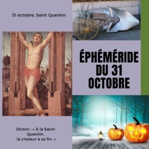 31 octobre, Saint Quentin